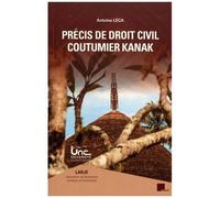 Précis De Droit Civil Coutumier Kanak