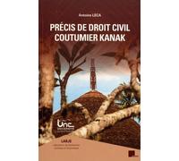 Précis de droit civil coutumier kanak (4e édition)