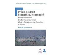 Précis de droit économique comparé: Actions collectives - Droit de la concurrence - Libre-échange des marchandises