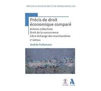 Précis De Droit Économique Comparé - Actions Collectives, Droit De La Concurrence, Libre-Échange Des Marchandises