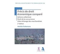 Précis de droit économique comparé Actions collectives - Droit de la concurrence - Libre-échange des marchandises - Andrée Puttemans - Anthemis - broché - Manuel