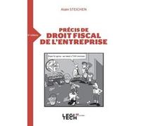 Précis de droit fiscal de l'entreprise Alain Steichen (Auteur)
