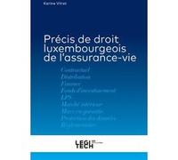 Précis de droit luxembourgeois de l'assurance-vie Karine Vilret (Auteur)