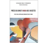 Précis de droit Ohada des sociétés: Focus sur la république démocratique du Congo. Préface de Fatou Seck Diallo