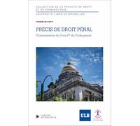 Précis de droit pénal - Commentaire du livre Ier du Code pénal