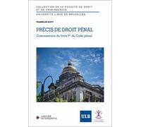 Précis de droit pénal - Commentaire du livre Ier du Code pénal
