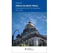 Précis De Droit Pénal - Commentaire Du Livre Ier Du Code Pénal
