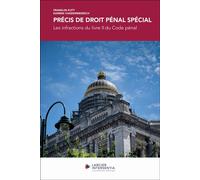 Précis de droit pénal spécial - Les infractions du livre II du Code pénal - Franklin Kuty - Larcier Eds - broché - Manuel
