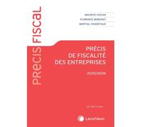Précis de fiscalité des entreprises 2025/2026 - Florence Deboissy - LexisNexis - broché - Etude