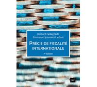 Précis de fiscalité internationale 7e édition - Bernard Castagnède - Puf - broché - Etude