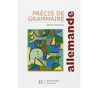 Précis de grammaire allemande - Edition 1999