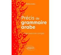 Précis de grammaire arabe avec exercices corrigés