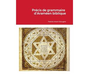 Précis de grammaire d’Araméen biblique