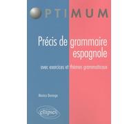 Précis de grammaire espagnole: Avec exercices et thèmes grammaticaux