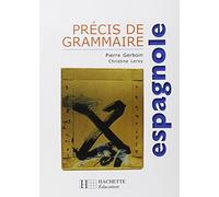 Précis de grammaire espagnole - Edition 2000