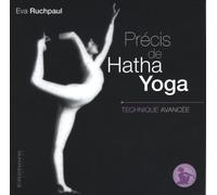 Précis de Hatha Yoga - Technique avancée