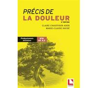 Précis de la douleur Professionnels infirmiers IFSI UE 4.2 - Claire Chauffour-Ader - Lamarre - broché - Guide