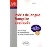 Précis De Langue Française Appliquée - Licence, Capes, Agreg