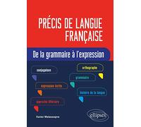 Précis de langue française: De la grammaire à l'expression