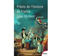 Jules Michelet – Précis de l'histoire de France – Etude – Perrin – Poche