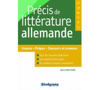 Précis de littérature allemande - Marie-Noëlle Faure - Studyrama Eds - broché - Méthode de langue