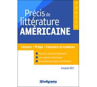 Précis de littérature américaine - Elizabeth Dely - Studyrama Eds - broché - Etude
