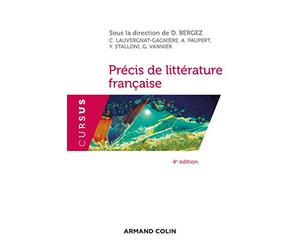 Précis de littérature française - 4e éd.