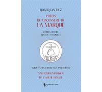 Précis de Maçonnerie de la Marque 2021 - Roger Dachez - La Tarente Eds De - broché - Essai