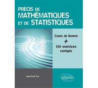 Précis de mathématiques et de statistiques - Licence sciences - Jean-Paul Truc - Ellipses - broché - Scolaire / Universitaire