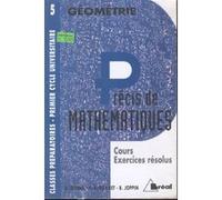Précis de mathématiques Tome 5: Géométrie