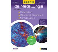 J. Barralis & G. Maeder – Précis de métallurgie – Élaboration, structures-propriétés – Relié