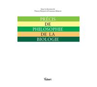 Précis de philosophie de la biologie 2014 - Thierry Hoquet - Vuibert - broché - Essai