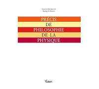 Précis De Philosophie De La Physique