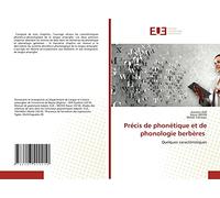 Précis de phonétique et de phonologie berbères: Quelques caractéristiques