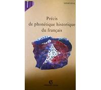 Précis de phonétique historique du français