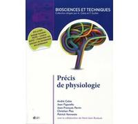 Précis de physiologie - 2ème édition André Calas (Auteur), Jean Figarella (Auteur), Jean-François Perrin (Auteur), Christian Plas (Auteur), Patrick Vanneste (Auteur)