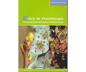 Precis de phytotherapie extraits de gemmotherapie et teintures meres