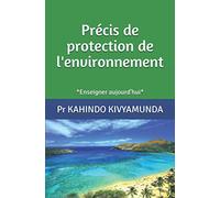 Précis de protection de l'environnement: Collection *Enseigner aujourd'hui*