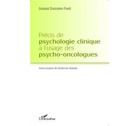 Précis de psychologie clinique à l'usage des psycho-oncologues - Samuel Gonzales-Puell - L'harmattan - broché - Guide