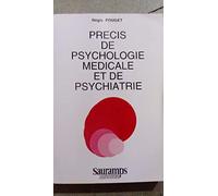 Précis de psychologie médicale et de psychiatrie