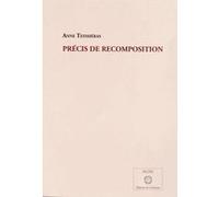 Précis de recomposition Anne Teyssiéras (Auteur)