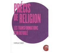 Précis de religion: Les transformations d'un refoulé