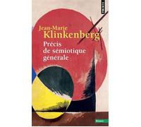 Précis de sémiotique générale - Jean-Marie Klinkenberg - Points - Poche - Essai
