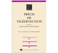 Precis De Teledetection - Volume 2, Applications Thematiques