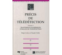 Précis de télédétection Volume 3 Traitements numériques d'images de télédétection
