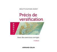 Précis de versification - 3e éd. - Avec des exercices corrigés: Avec des exercices corrigés