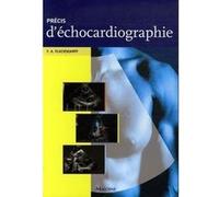 Precis d'echocardiographie Frank Arnold Flachskampf (Auteur), Christophe Prudhomme (Traduction)