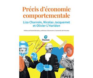 Précis d'économie comportementale - Liza Charroin - Pearson France - broché - Etude