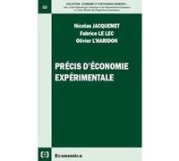 Precis d'economie experimentale JACQUEMET/LE LEC (Auteur)
