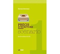Précis d'écriture du scénario (cartonné)